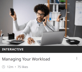 Screenshot of a training module from Academy point showing an overworked man using a phone, smartphone, laptop and calulator at the same time. This module is about managing workloads.